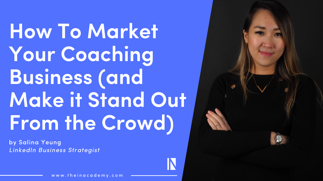 How to Market Your Coaching Business and make it stand out