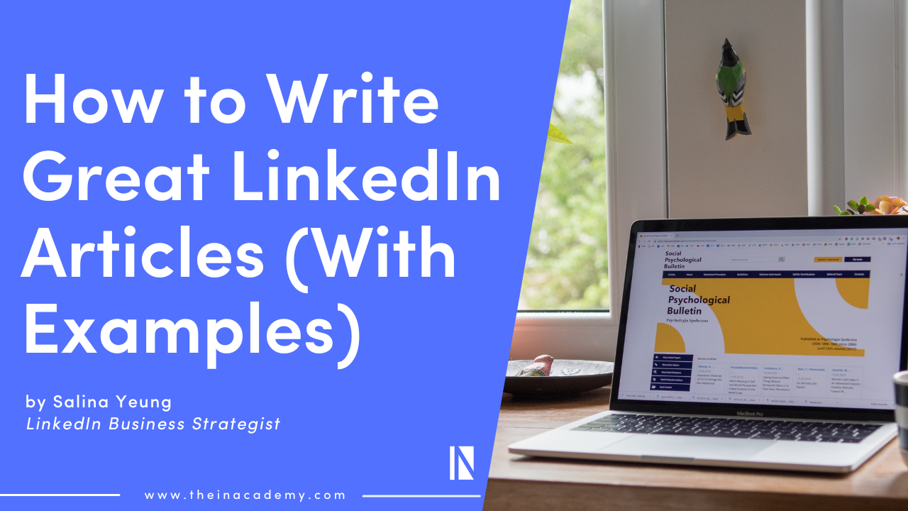 How to Write Great LinkedIn Articles (With Examples)