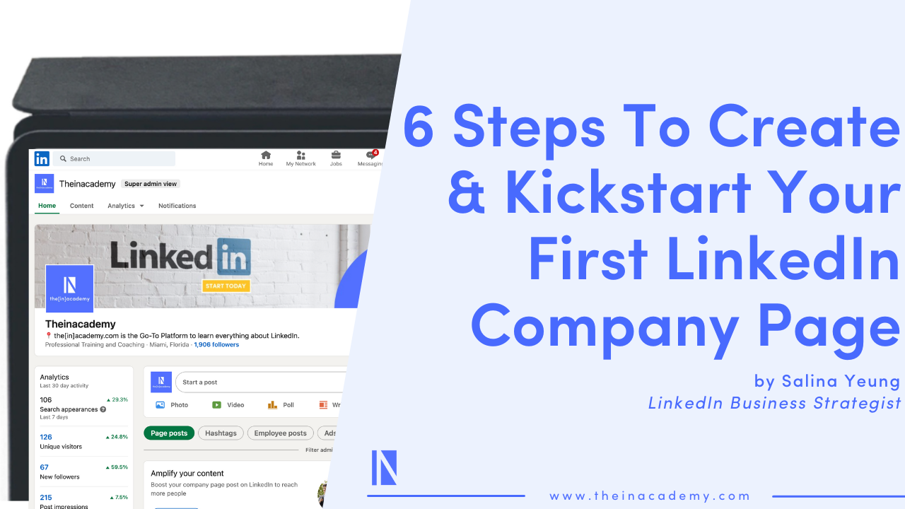 6 Steps To Create Kickstart Your First LinkedIn Company Page 