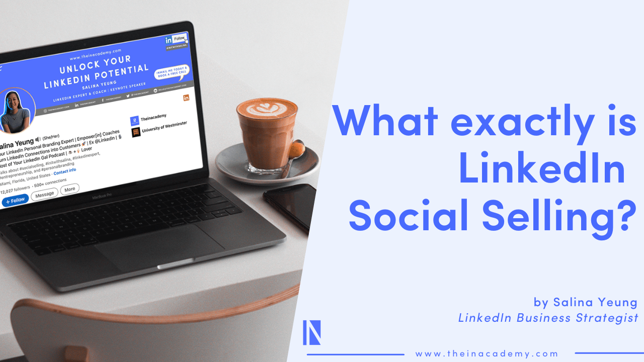 What is LinkedIn Social Selling?