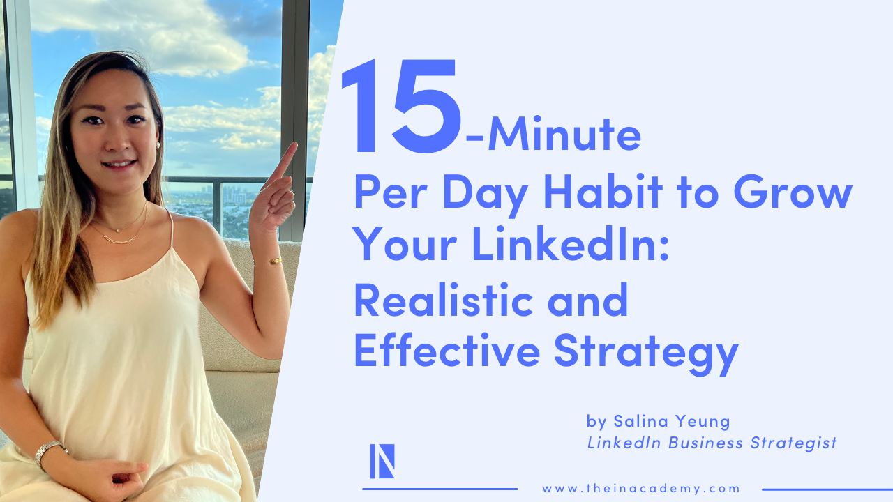 15-Minute Per Day Habit to Grow Your LinkedIn: Realistic and Effective Strategy