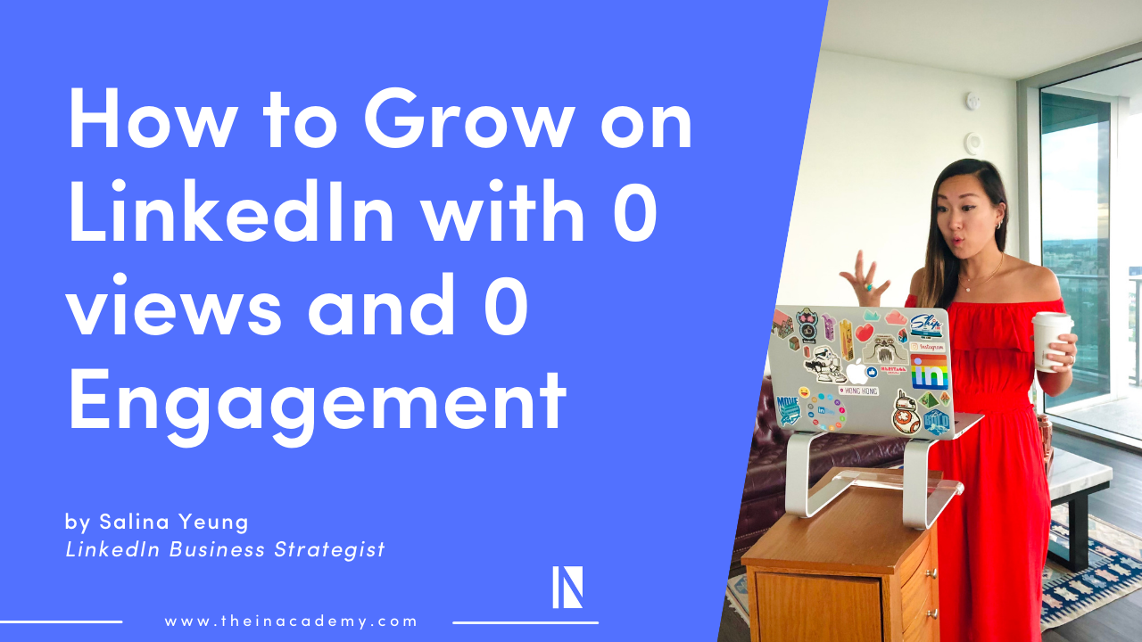 How to Grow on LinkedIn with 0 views and 0 Engagement